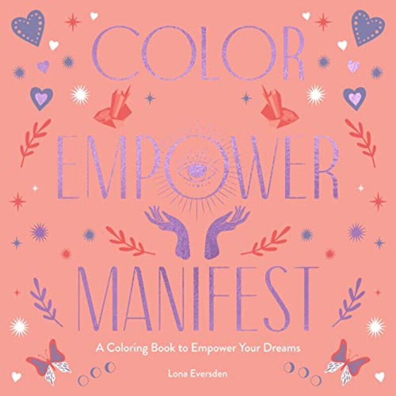 

Color Empower Manifest by Lona Eversden-Paperback