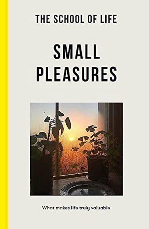 

Small Pleasures by The School of Life-Paperback