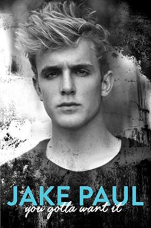 You Gotta Want It, Hardcover Book, By: Jake Paul