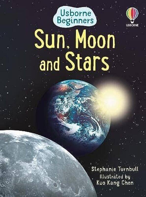 

Sun, Moon and Stars (Usborne Beginners) , Hardcover by Stephanie Turnbull