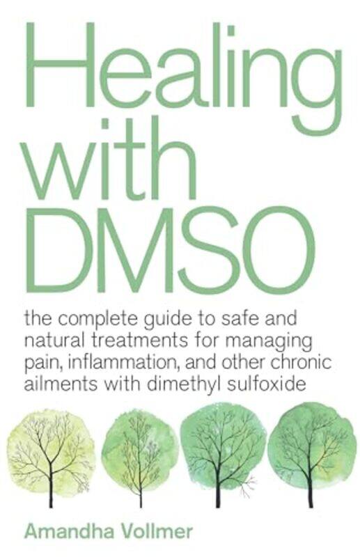 

Healing with DMSO by Amandha Dawn Vollmer-Paperback