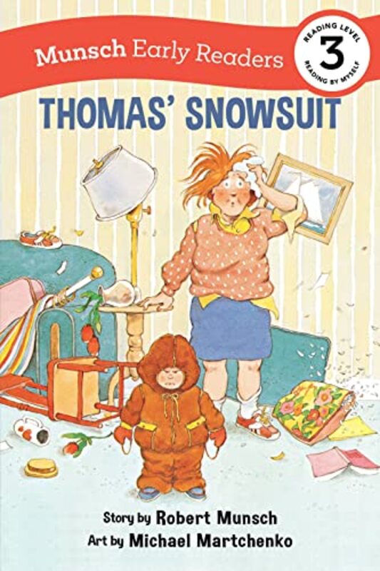 Thomas Snowsuit Early Reader Paperback by Robert Munsch