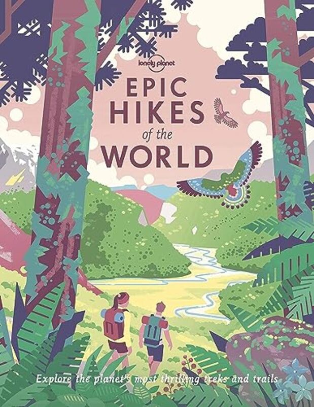 Lonely Planet Epic Hikes of the World 1 by Lonely Planet-Paperback