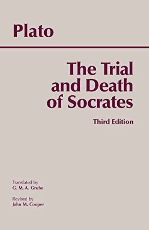 

The Trial and Death of Socrates by PlatoG M A Grube-Paperback