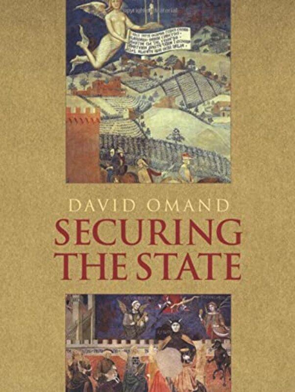 

Securing the State by David Omand-Paperback