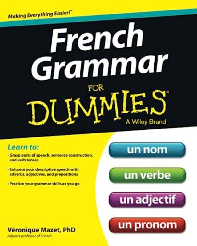 

French Grammar For Dummies by Soren BrierLouis H Kauffman-Paperback