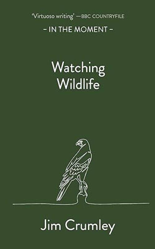 

Watching Wildlife by Jim Crumley-Paperback