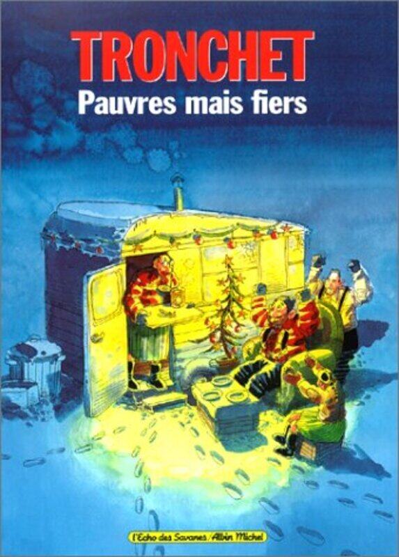 

Pauvres mais fiers,Paperback,By:Tronchet