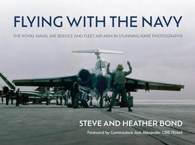 

Flying with the Navy by Steve BondHeather Bond-Hardcover