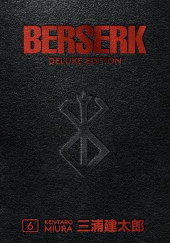 

Berserk Deluxe Volume 6.Hardcover,By :Miura, Kentaro - Miura, Kentaro - Johnson, Duane