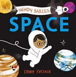 Nerdy Babies: Space,Paperback,By:Kastner, Emmy