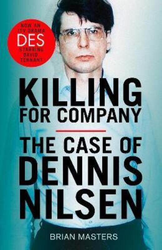 

Killing For Company: The No. 1 bestseller behind the ITV drama 'Des'.paperback,By :Masters, Brian
