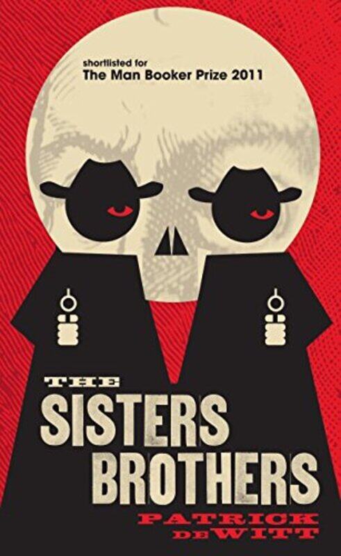 

The Sisters Brothers, Paperback Book, By: Patrick deWitt