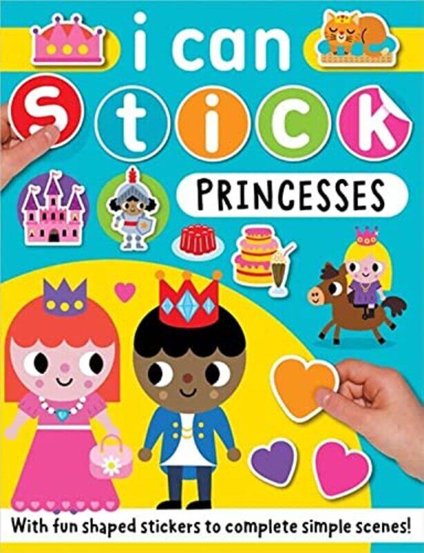 

I Can Stick Princesses by Make Believe Ideas - Paperback