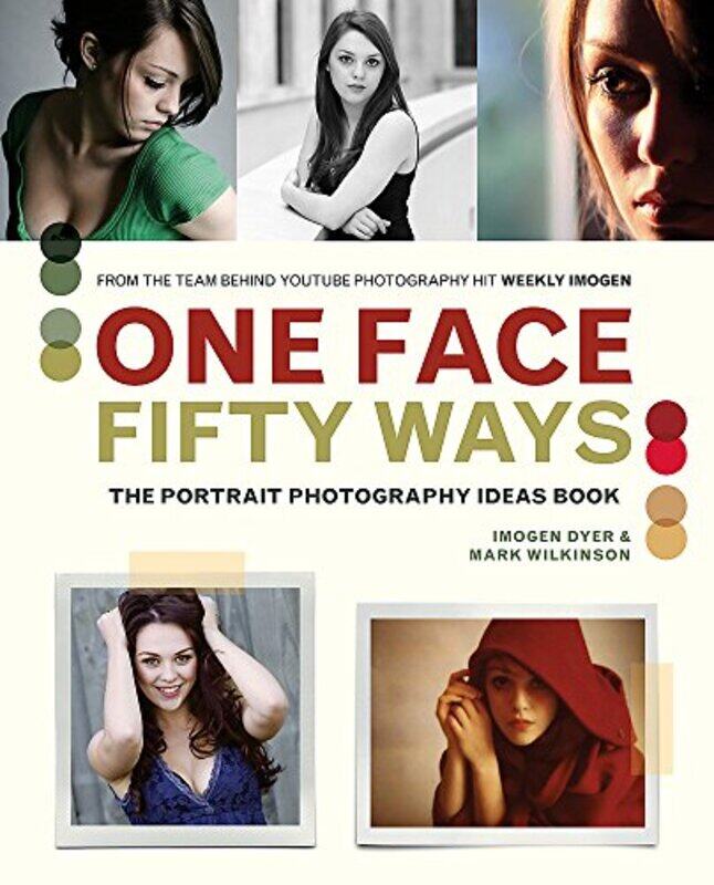 

One Face, 50 Ways, Paperback Book, By: Imogen Dyer & Mark Wilkinson