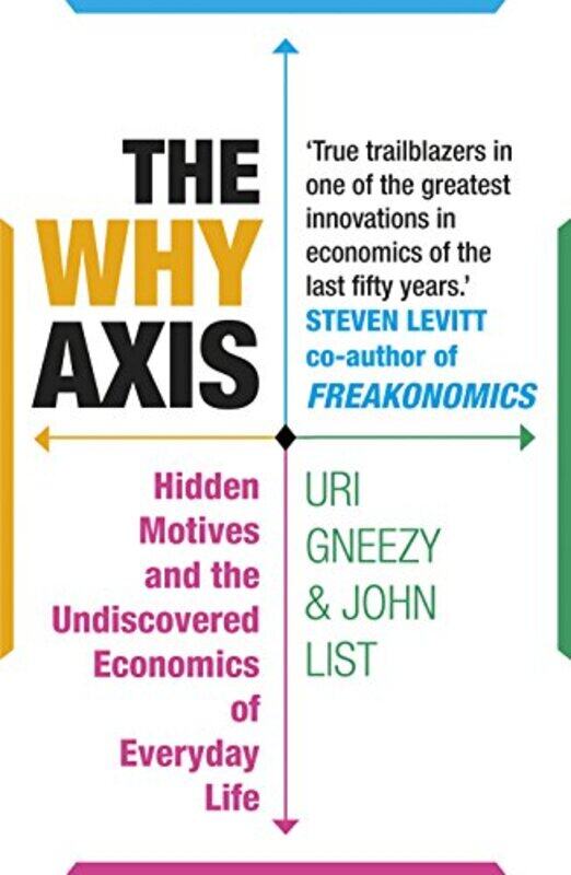 

The Why Axis by John ListUri Gneezy-Paperback