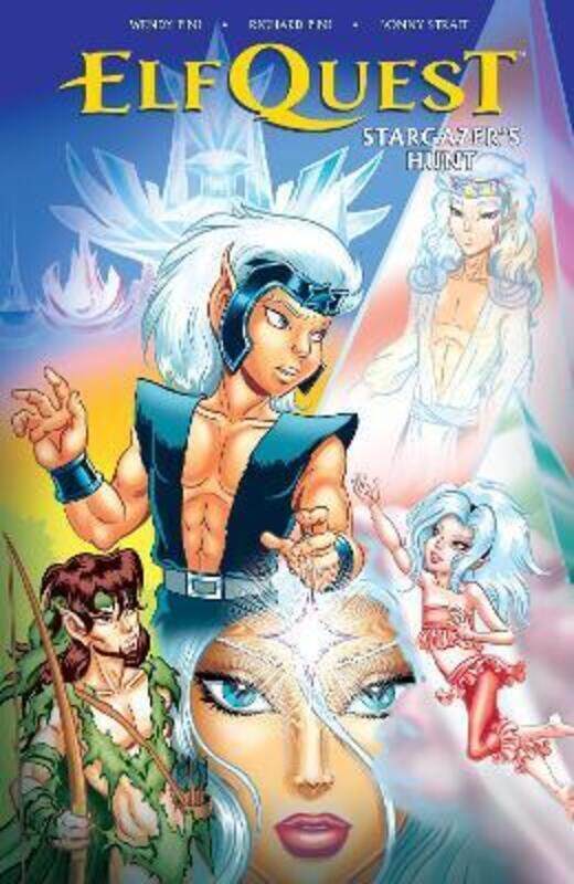 

Elfquest: Stargazer's Hunt Volume 1,Paperback,ByWendy Pini