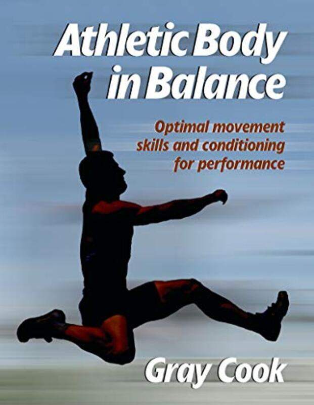 

Athletic Body in Balance by Gray Cook-Paperback