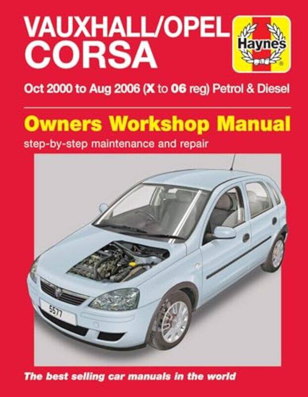 

VauxhallOpel Corsa Petrol and Diesel Oct 00 Aug 06 Haynes Repair Manual by Haynes Publishing-Paperback