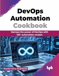 DevOps Automation Cookbook by Ekambar Kumar Singirikonda -Paperback