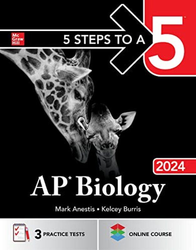 

5 Steps to a 5 AP Biology 2024 by Mark AnestisKelcey Burris-Paperback