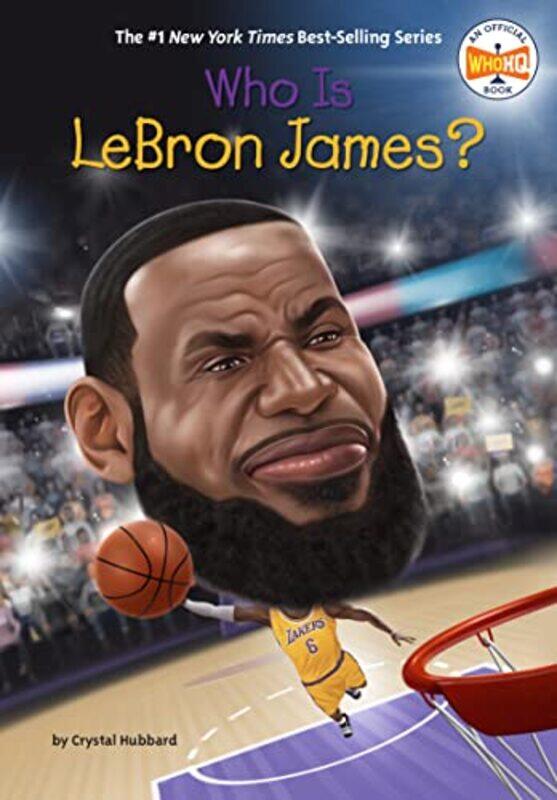 

Who Is Lebron James By Hubbard Crystal - Paperback