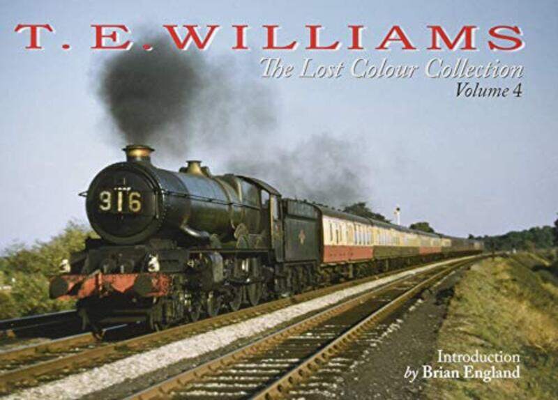 

T E Williams The Lost Colour Collection by PHILIP AND OWEN WILLIAMS-Hardcover