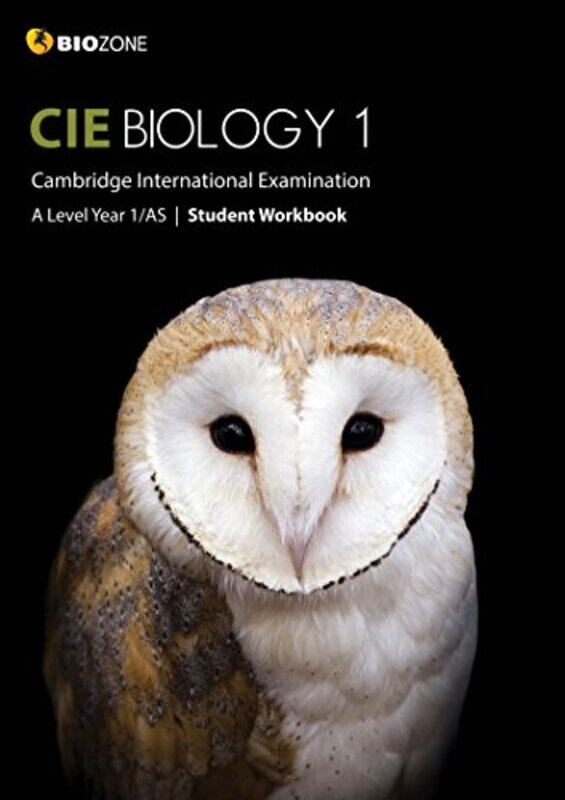 

Cambridge International AS and A Level Biology Year 1 Student Workbook by Tracey GreenwoodLissa Bainbridge-SmithKent Pryor-Paperback