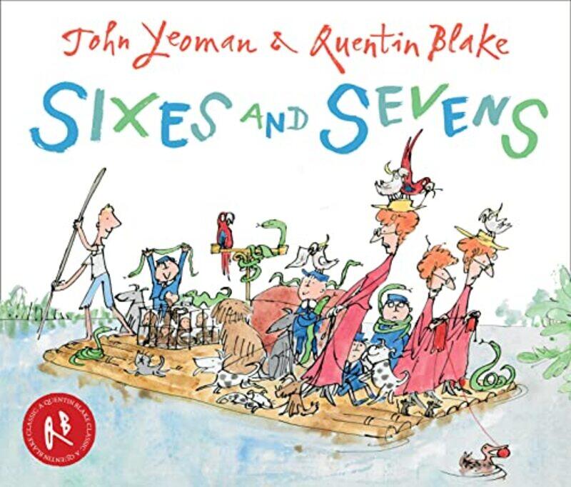 

Sixes and Sevens by John YeomanQuentin Blake-Paperback