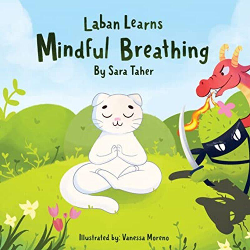 

Laban Learns Mindful Breathing by Taher Fadlallah, Sar..Paperback