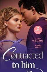 Contracted To Him by Cathy WilliamsAnnie West-Paperback