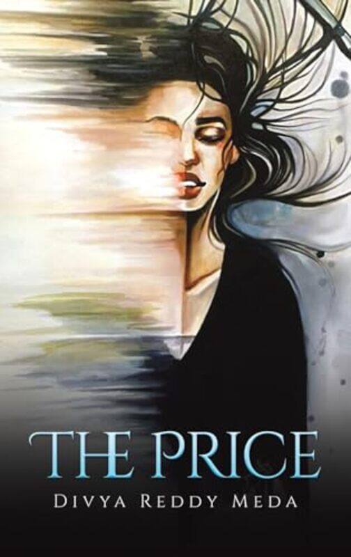 

The Price by Divya Reddy Meda-Hardcover