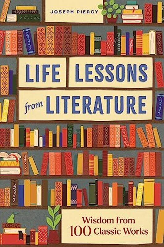 

Life Lessons from Literature by Joseph Piercy-Hardcover