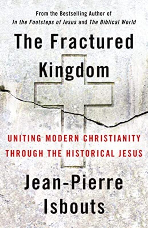 

The Fractured Kingdom by Jean-Pierre Isbouts-Hardcover