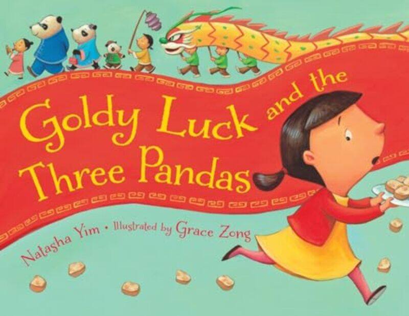 

Goldy Luck and the Three Pandas by Natasha YimGrace Zong-Paperback