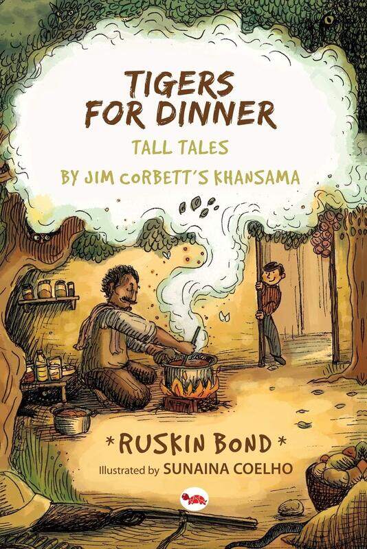 

Tigers For Dinner Tall Tales, Paperback Book, By: Ruskin Bond