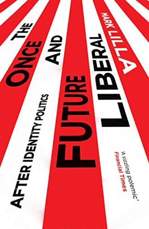 

The Once and Future Liberal by Dilip Datta-Paperback
