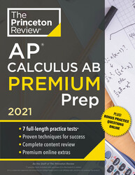Princeton Review AP Calculus AB Premium Prep, 2021, Paperback Book, By: Princeton Review
