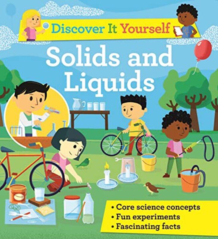 

Discover It Yourself Solids and Liquids by Ben NevadaNano Sparks USA Rogers-Paperback