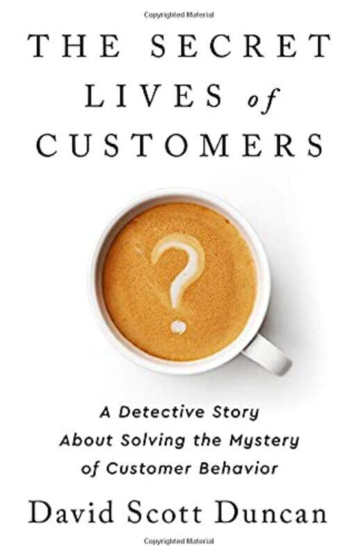 

Secret Lives Of Customers By Duncan David S - Hardcover