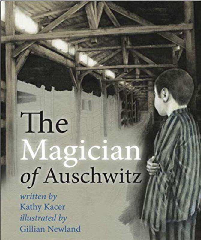 

The Magician of Auschwitz by Kathy Kacer-Paperback