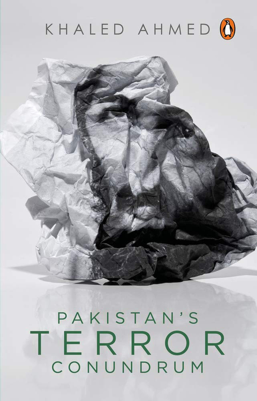 Pakistan's Terror Conundrum, Hardcover Book, By: Khaled Ahmed