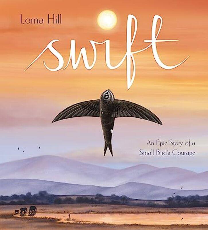 

Swift by Lorna Hill-Hardcover