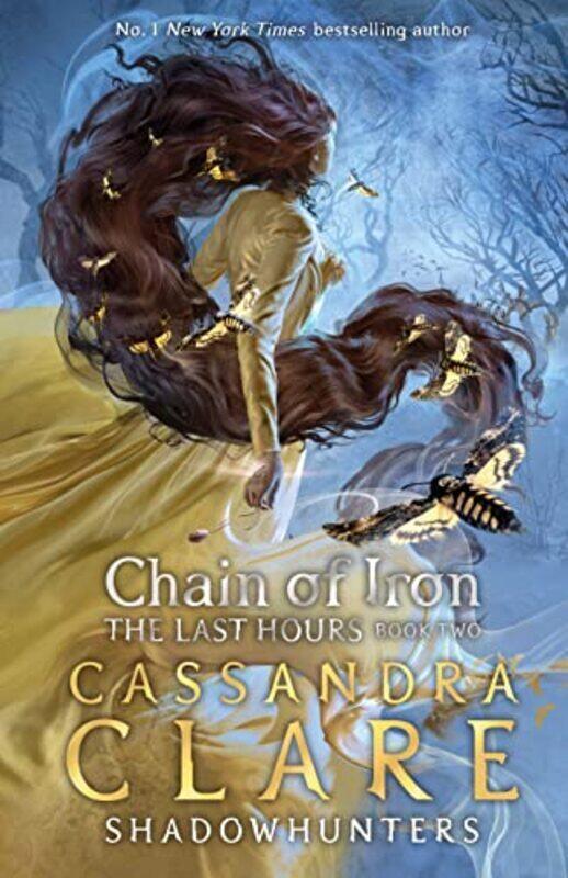 

Last Hours: Chain of Iron,Hardcover by Cassandra Clare