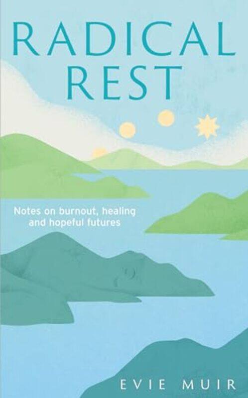 

Radical Rest by Evie Muir-Hardcover