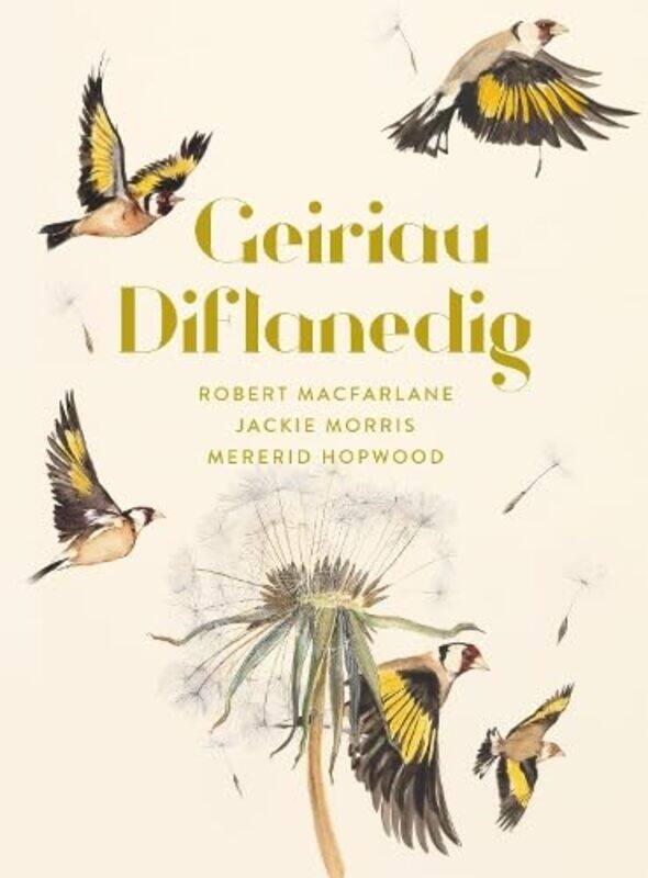 

Geiriau Diflanedig by Mererid HopwoodJackie MorrisMererid Hopwood-Hardcover