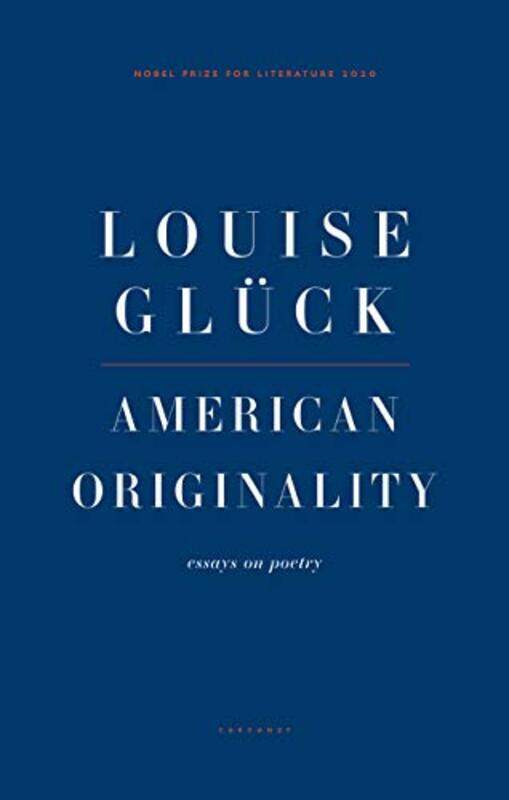 

American Originality by Louise Gluck-Paperback