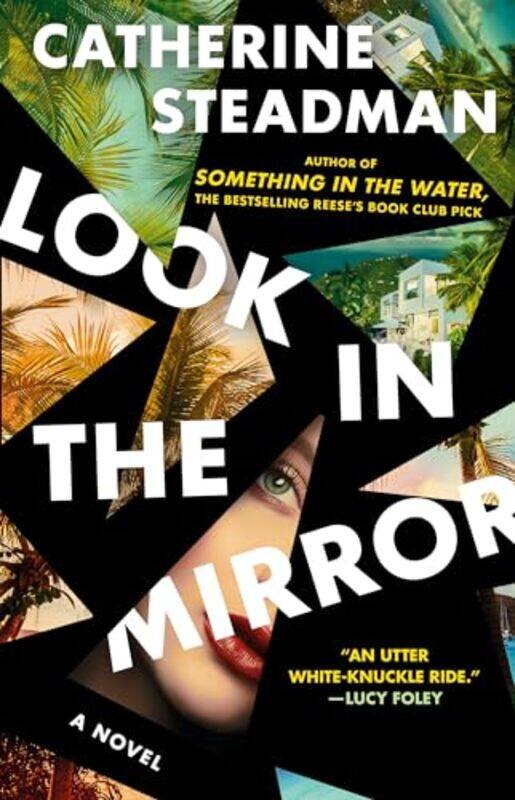 

Look In The Mirror By Steadman Catherine - Hardcover