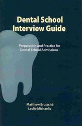 Dental School Interview Guide.paperback,By :Brutsche, Matthew