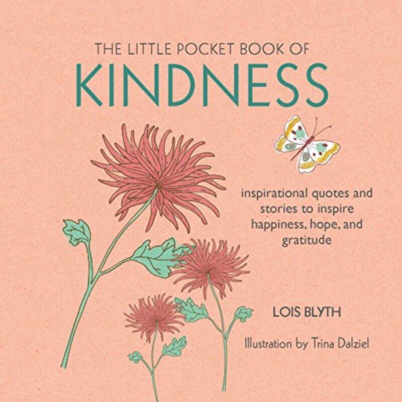 

The Little Pocket Book of Kindness, Paperback Book, By: Lois Blyth